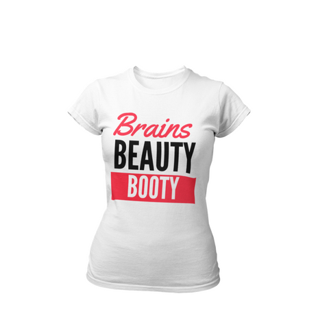 Brains Beauty Booty T-Shirt - Success Love Beauty LLC