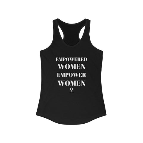 Empowered Women Empower Women Racerback Tank - Success Love Beauty LLC