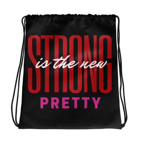 Strong Is The New Pretty Drawstring bag - Success Love Beauty LLC