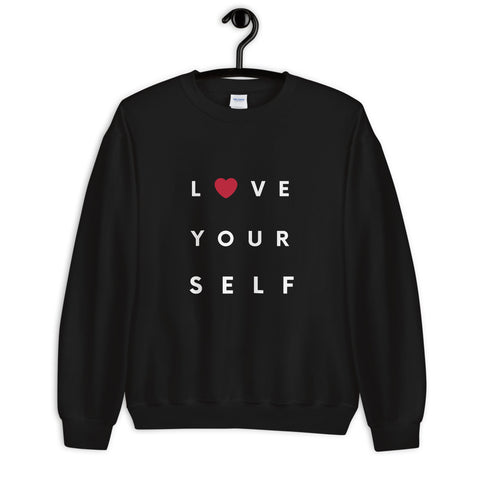 Love Yourself Sweatshirt - Success Love Beauty LLC