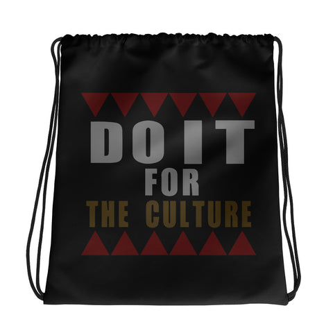 Do It For The Culture Drawstring Bag - Success Love Beauty LLC